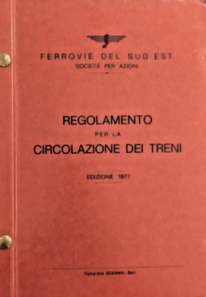 REGOLAMENTO PER LA CIRCOLAZIONE DEI TRENI Ferrovie del Sud Est …