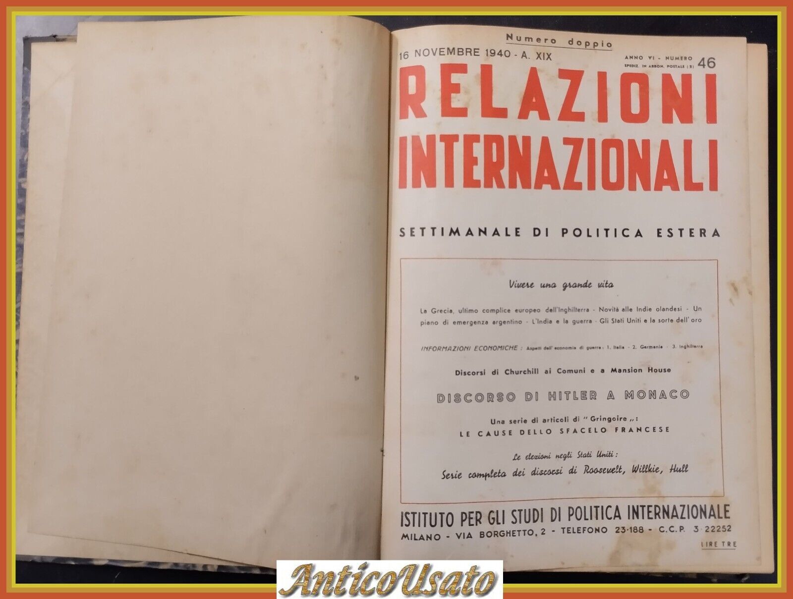 RELAZIONI INTERNAZIONALI Settimanale di Politica 1940 1941 15 NUMERI RILEGATI