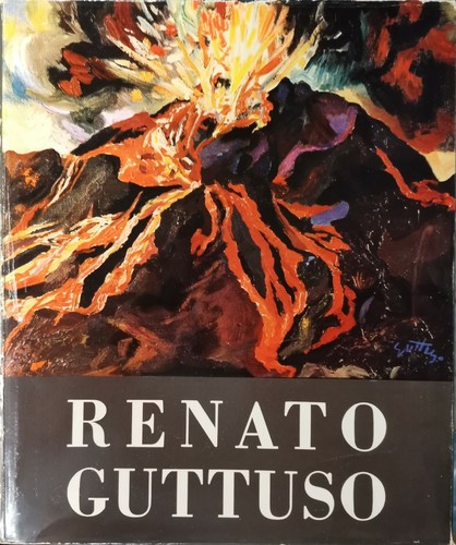 RENATO GUTTUSO di Alberto Moravia LA VITA E L'OPERA 1962 …