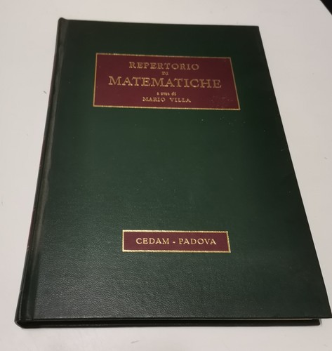 REPERTORIO DI MATEMATICHE volume I a cura di Mario Villa …
