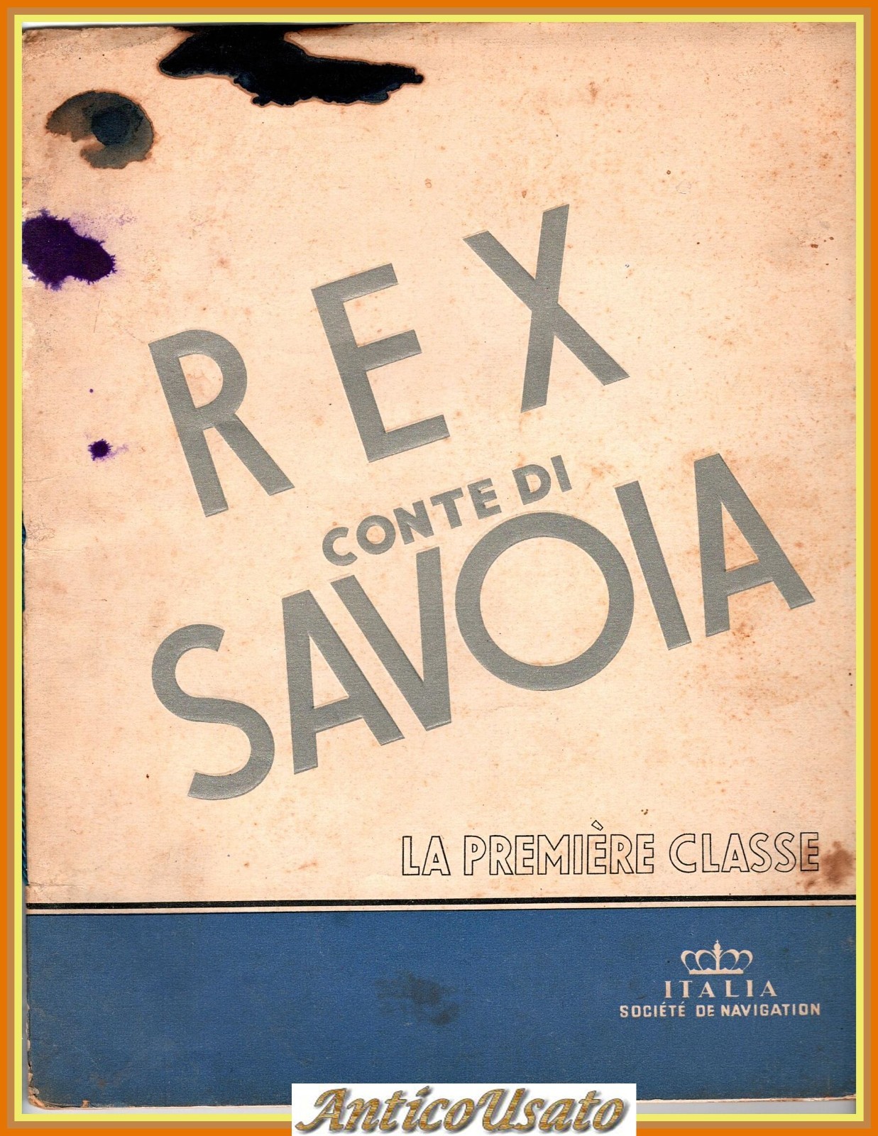 REX CONTE DI SAVOIA la premiere classe Brochure Originale in …