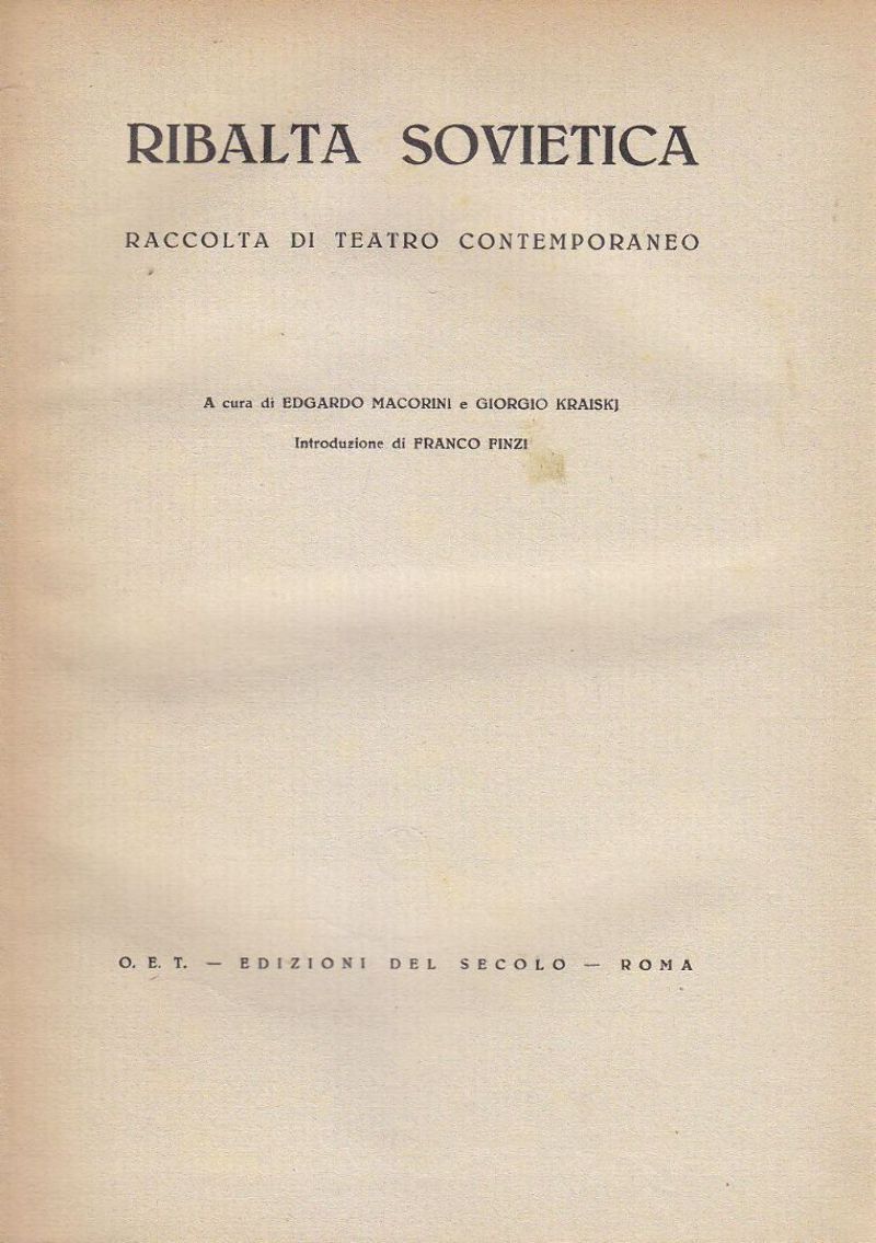 RIBALTA SOVIETICA RACCOLTA DI TEATRO CONTEMPORANEO 1944 OET libro