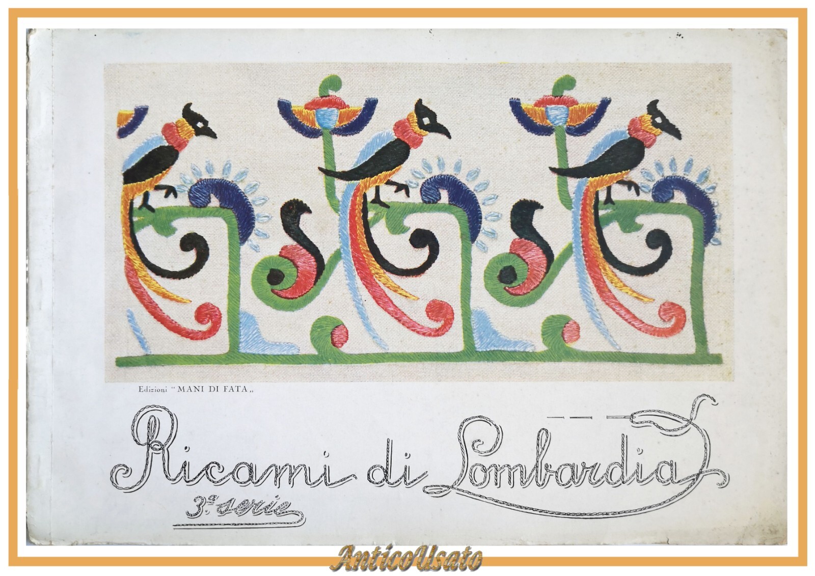 RICAMI DI LOMBARDIA 3 serie Edizioni Mani di Fata rivista …