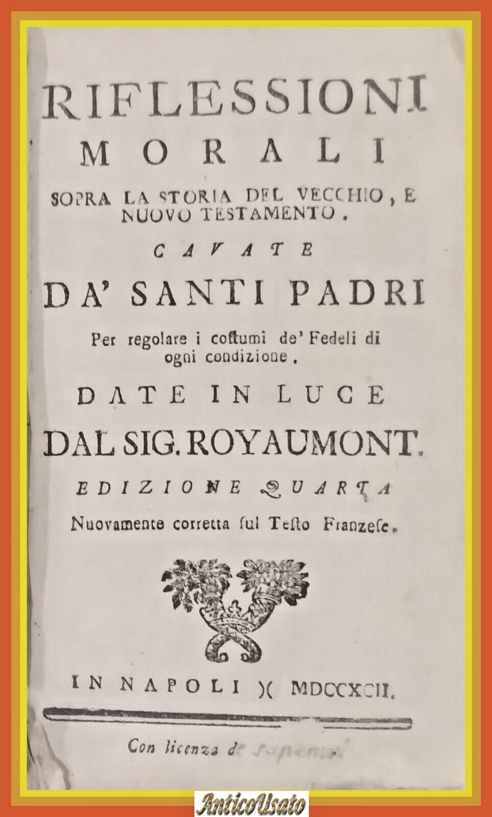 Riflessioni Morali Sopra Storia Del Vecchio E Nuovo Testamento 1792 …