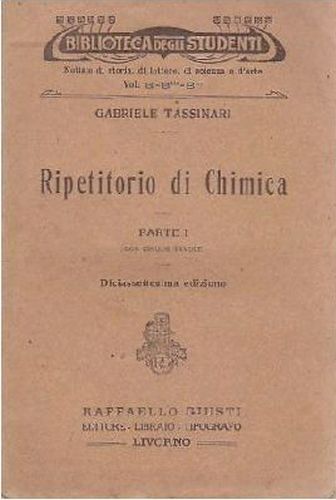 Ripetitorio di Chimica 2 volumi di Gabriele Tassinari 1931 Giusti …