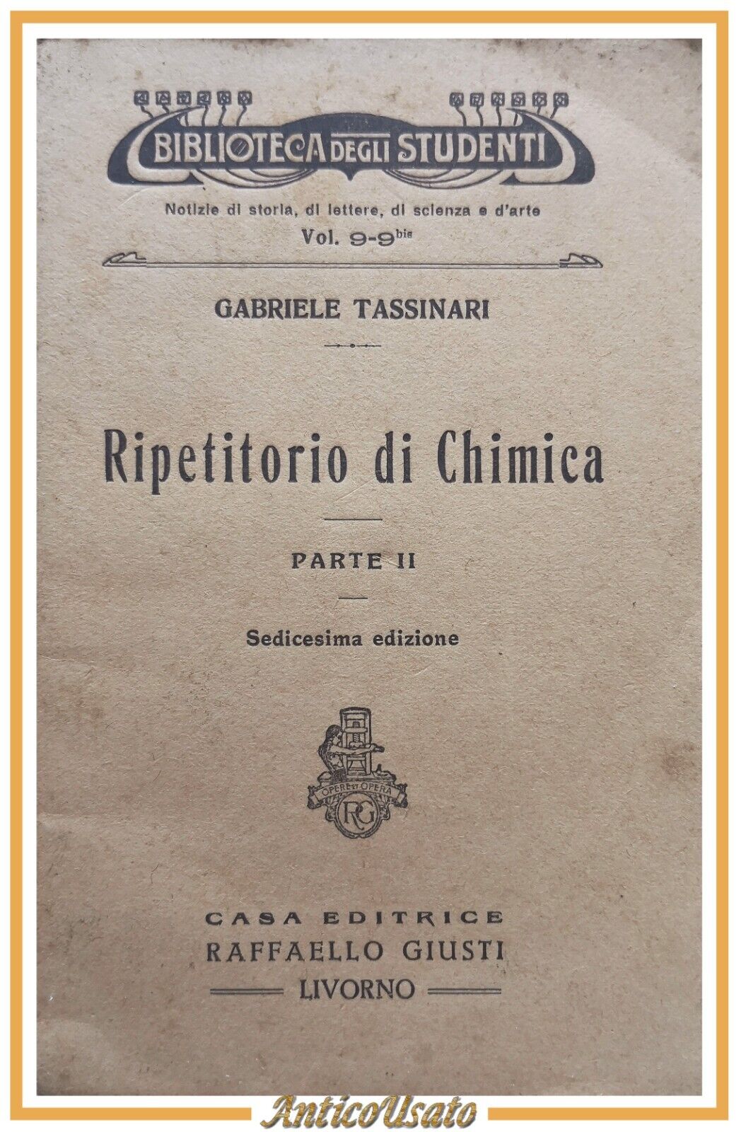 RIPETITORIO DI CHIMICA di Gabriele Tassinari parte 2 1936 Raffaello …