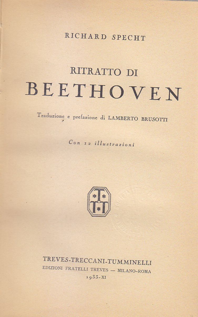 RITRATTO DI BEETHOVEN di Richard Specht 1933 Fratelli Treves libro …