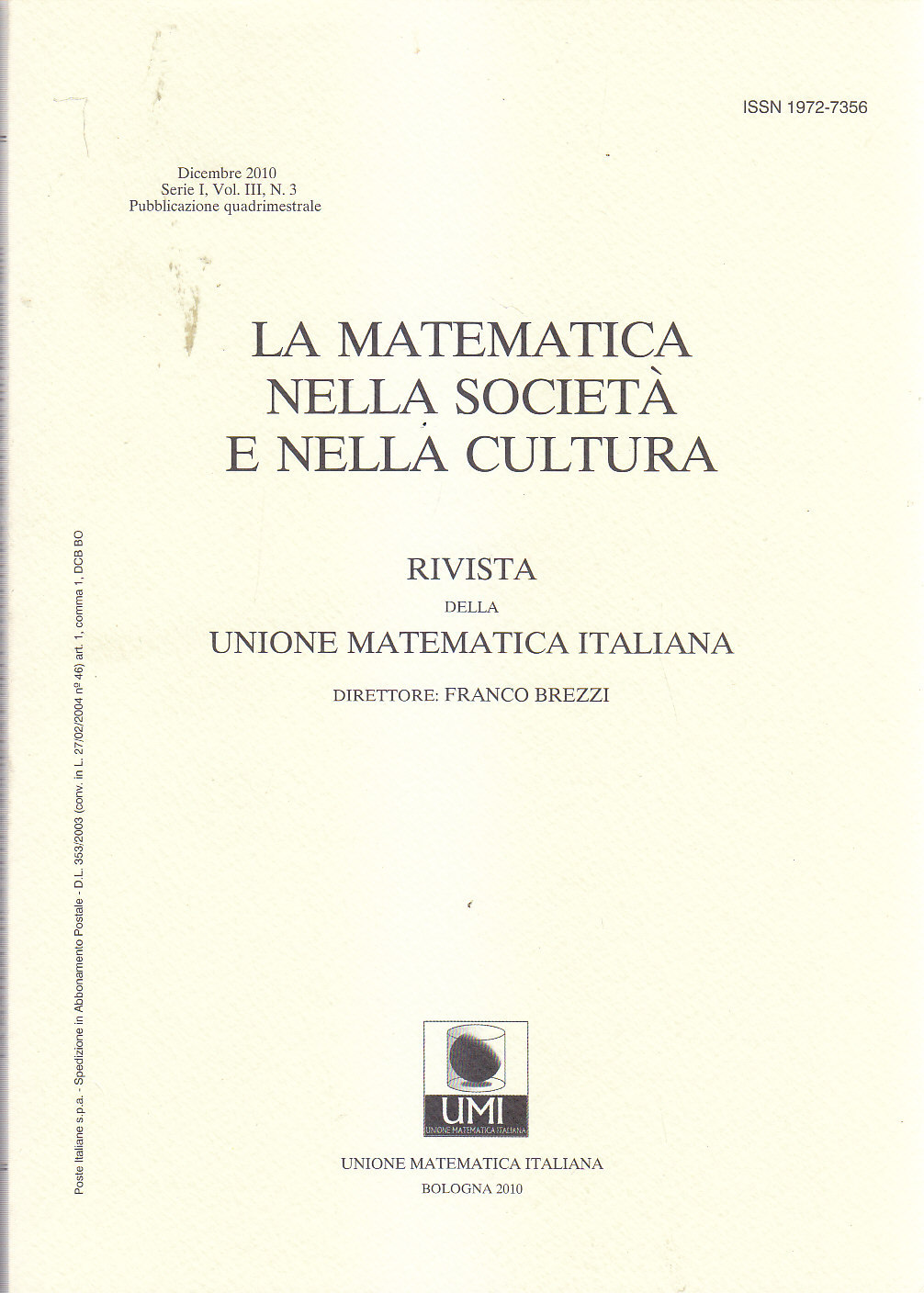 RIVISTA DELLA UNIONE MATEMATICA ITALIANA DICEMBRE 2010 società cultura