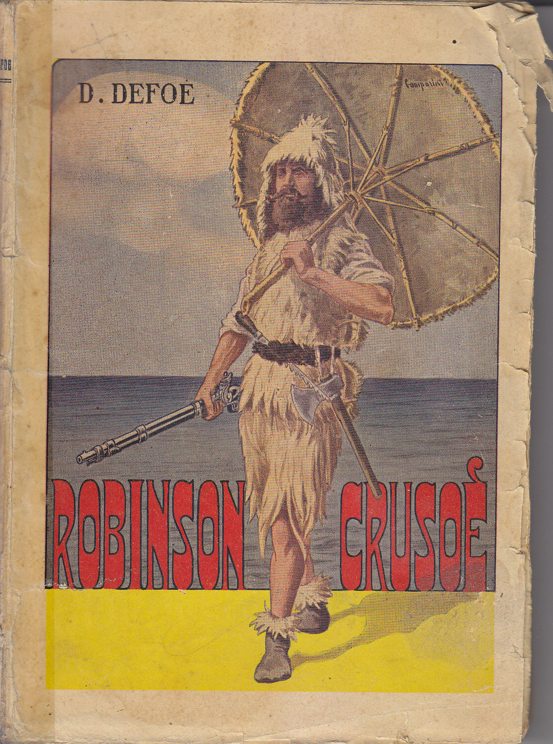 ROBINSON CRUSOE di Daniel De Foe ILLUSTRATO Campanini 1934 Aurora …