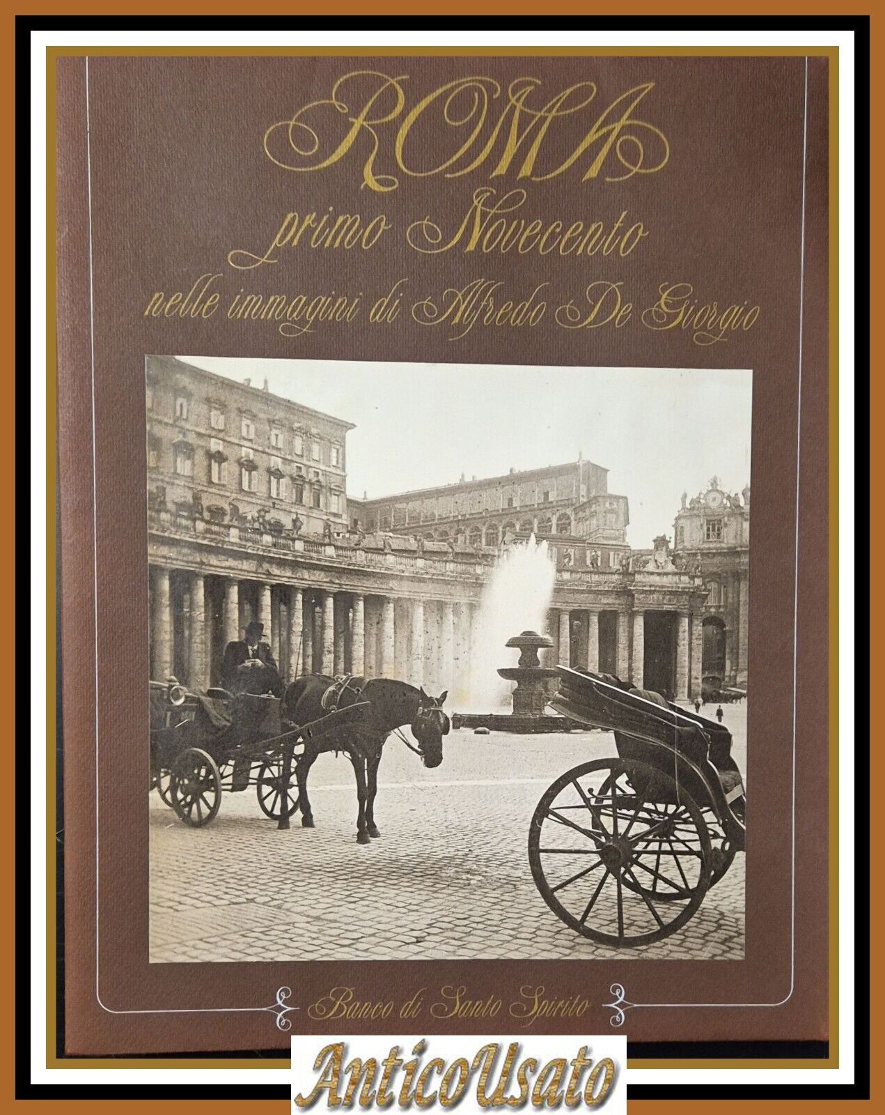 ROMA PRIMO NOVECENTO NELLE IMMAGINI DI ALFREDO DE GIORGIO 1988 …