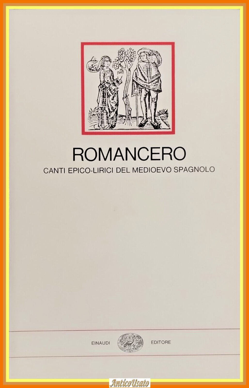ROMANCERO CANTI EPICO LIRICI DEL MEDIOEVO SPAGNOLO di Acutis 1983 …