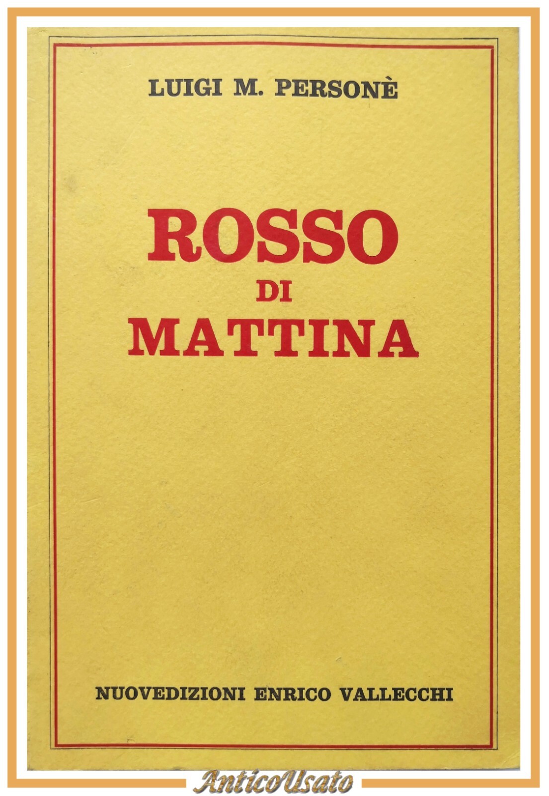 ROSSO DI MATTINA di Luigi Personè 1982 Nuovedizioni Vallecchi libro …