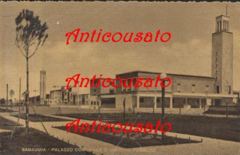 SABAUDIA PALAZZO COMUNALE E GIARDINI PUBBLICI cartolina - ANNI '30 …