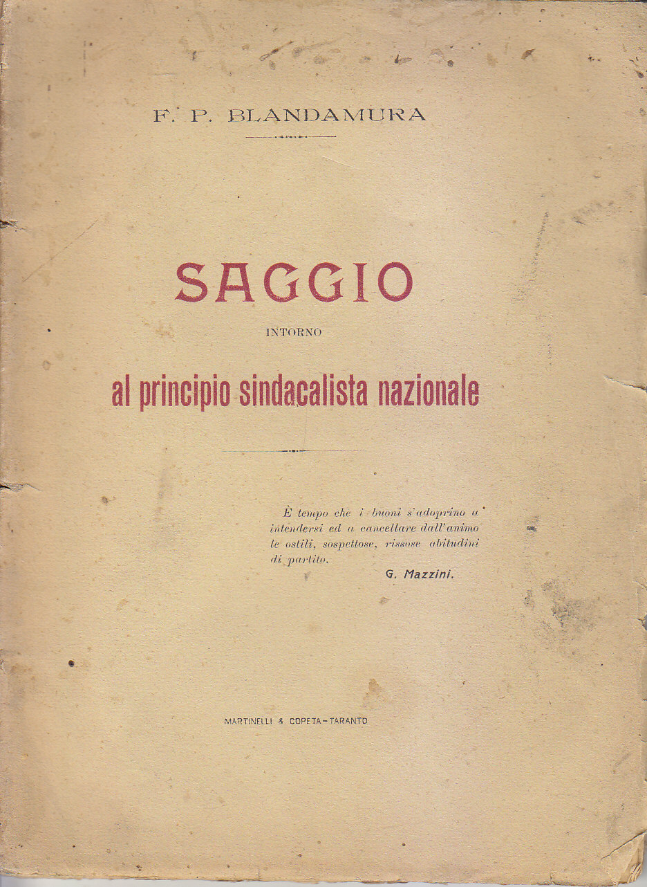 SAGGIO INTORNO AL PRINCIPIO SINDACALISTA NAZIONALE di Blandamura 1924 Manduria