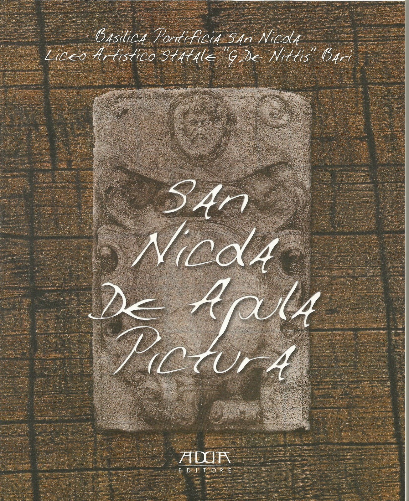SAN NICOLA DE APULA PICTURA catalogo mostra 2001 Mario Adda …