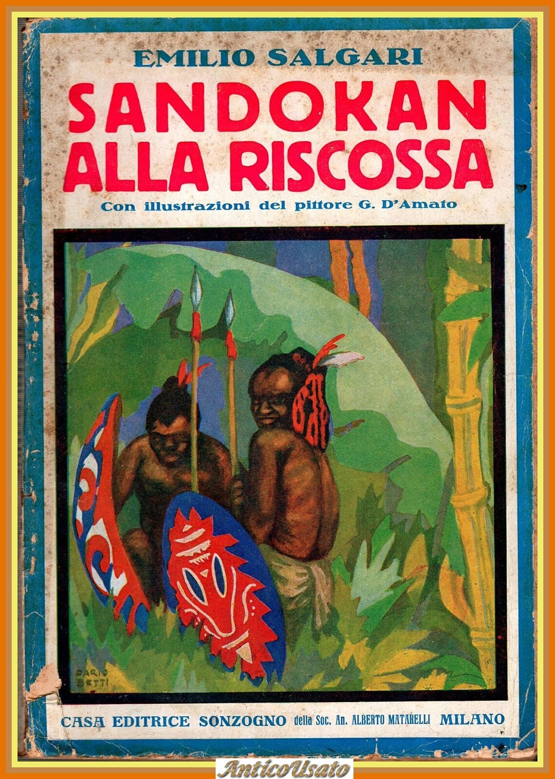 SANDOKAN ALLA RISCOSSA di Emilio Salgari 1936 Sonzogno Libro romanzo …
