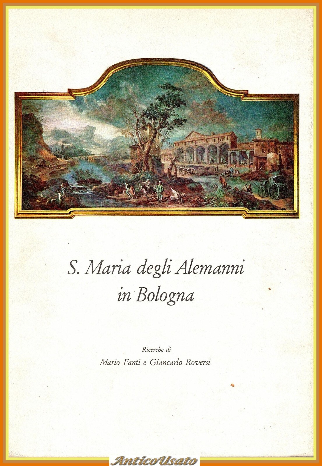 SANTA MARIA DEGLI ALEMANNI IN BOLOGNA di M Fanti G …