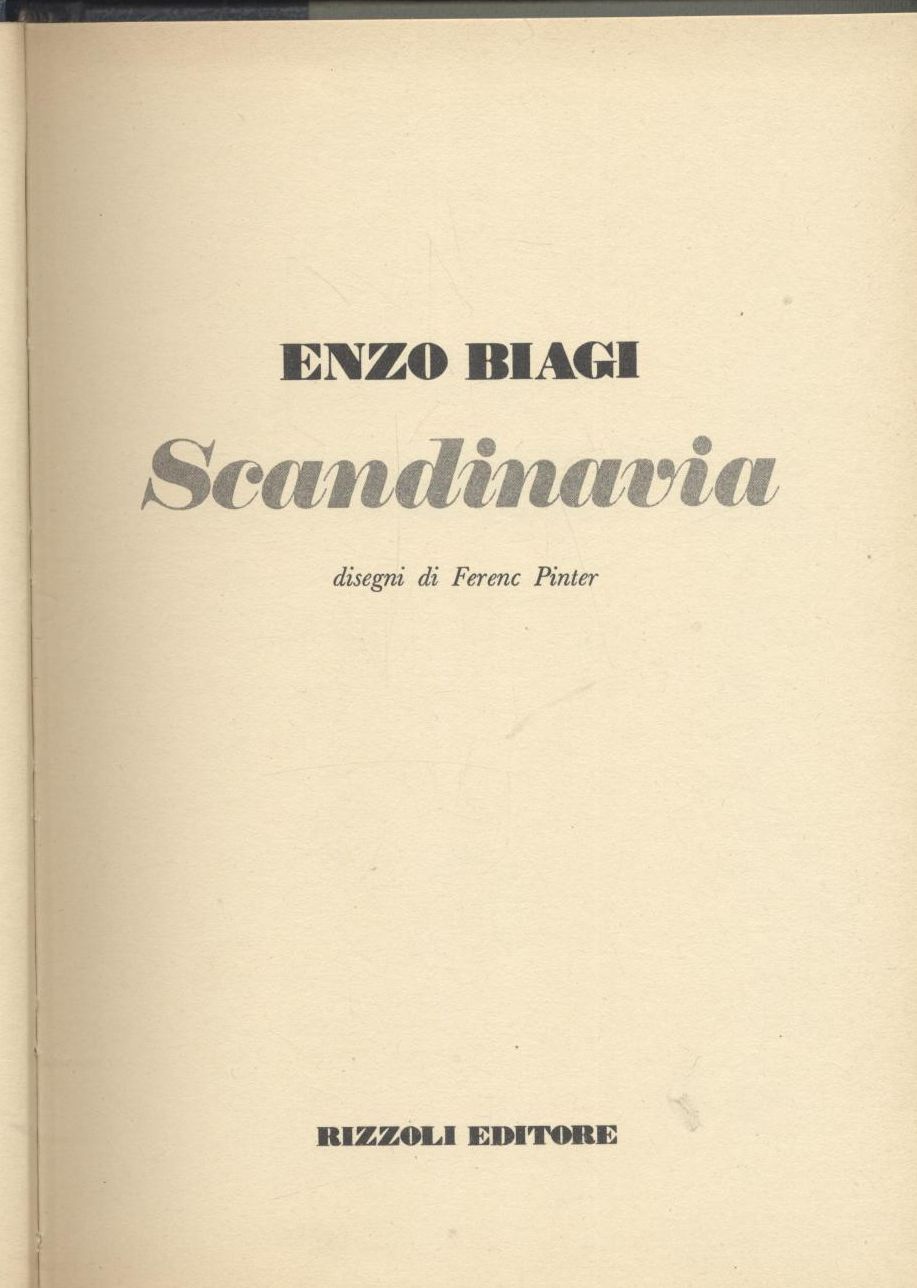 SCANDINAVIA la geografia di Enzo Biagi 1977 Rizzoli Illustrato da …