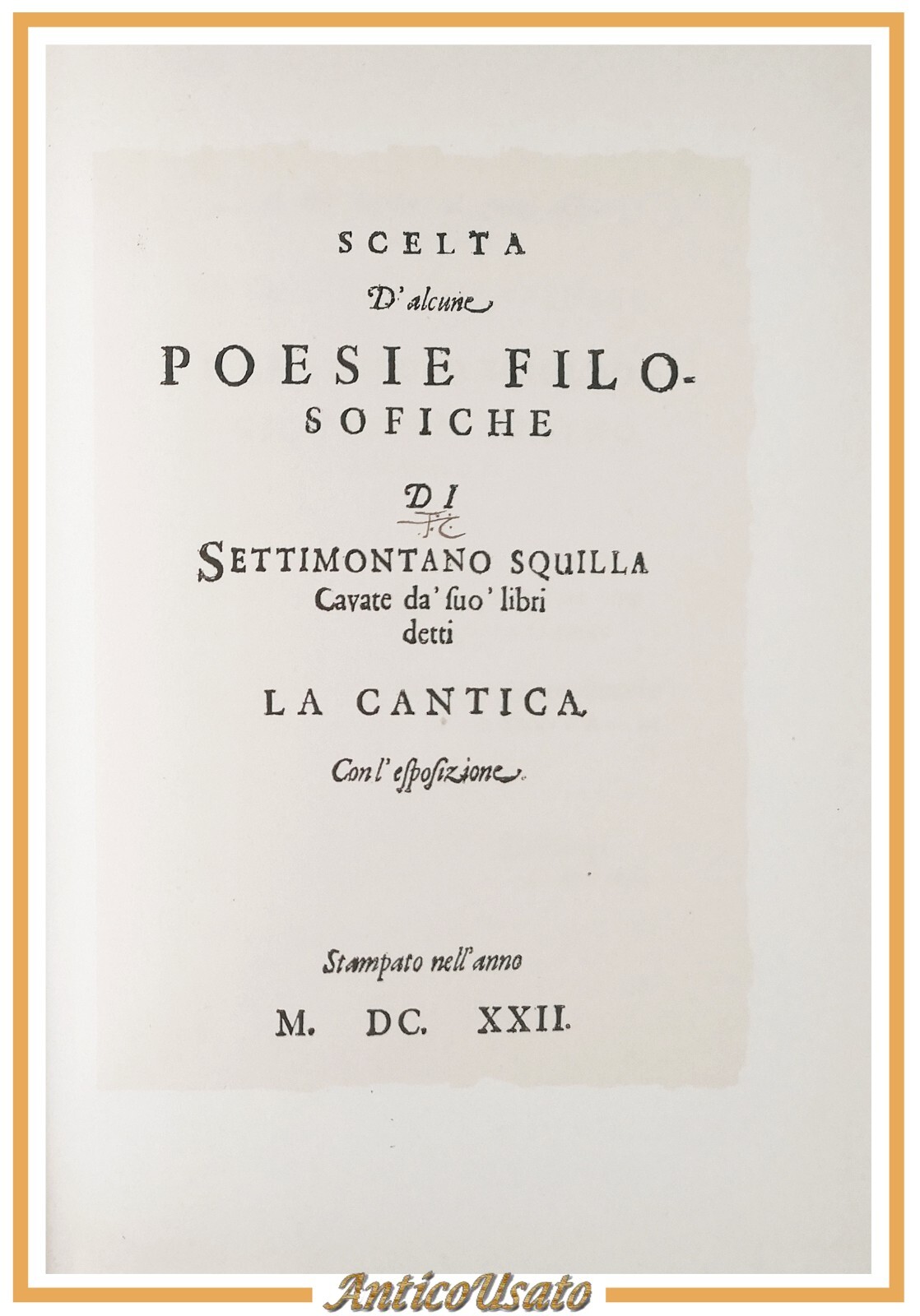SCELTA D'ALCUNE POESIE FILOSOFICHE di Settimontano Squilla 1980 Libro reprint