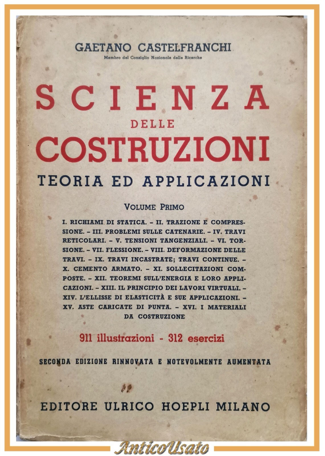 SCIENZA DELLE COSTRUZIONI di Gaetano Castelfranchi volume I 1942 Hoepli …