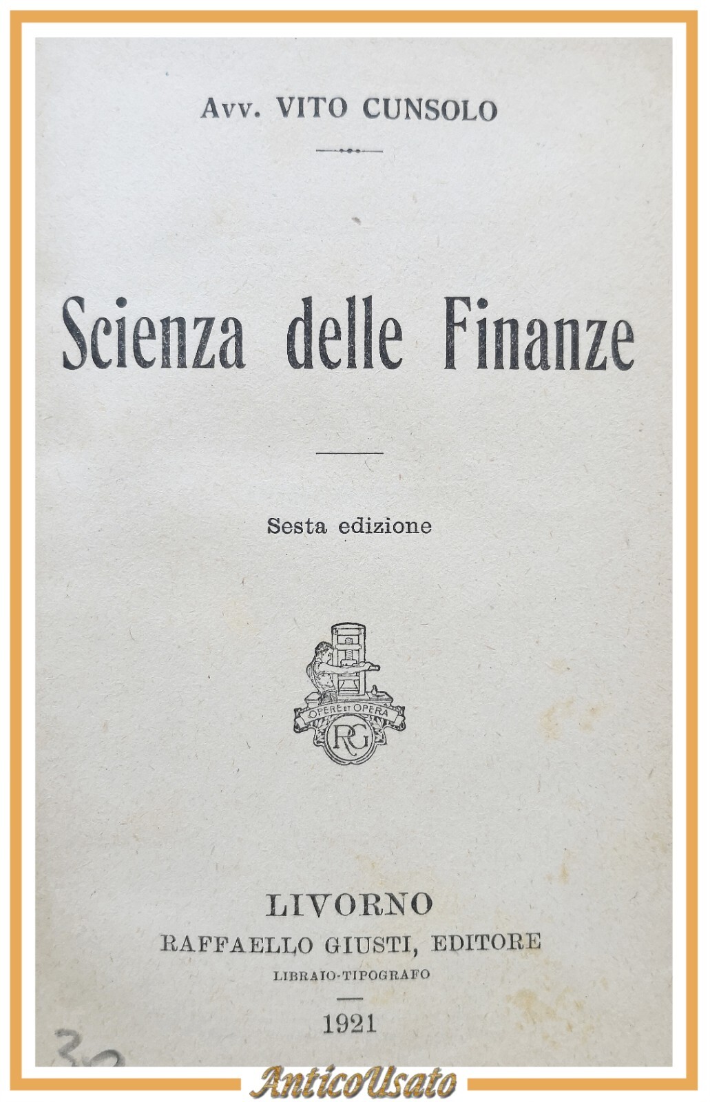 SCIENZE VARIE 7 volumi insieme 1918 1922 Giusti Finanze statistica …