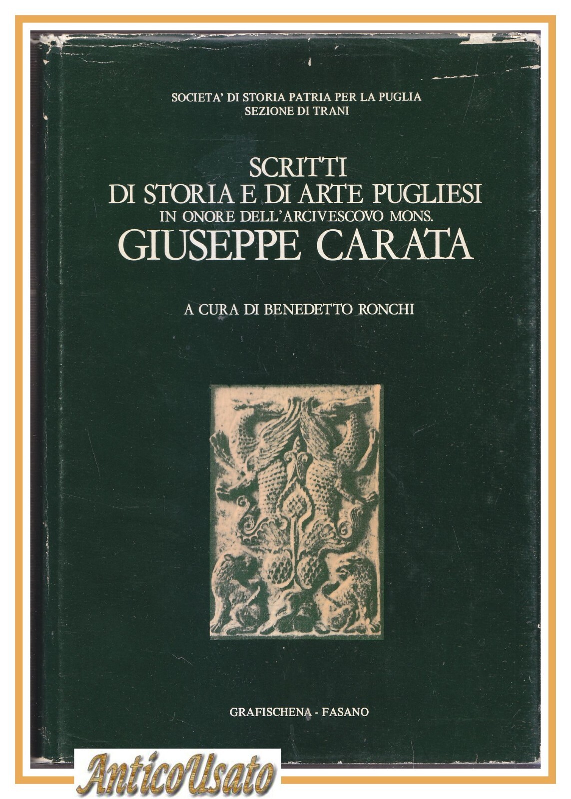 SCRITTI DI STORIA E ARTE PUGLIESI IN ONORE ARCIVESCOVO MONS …