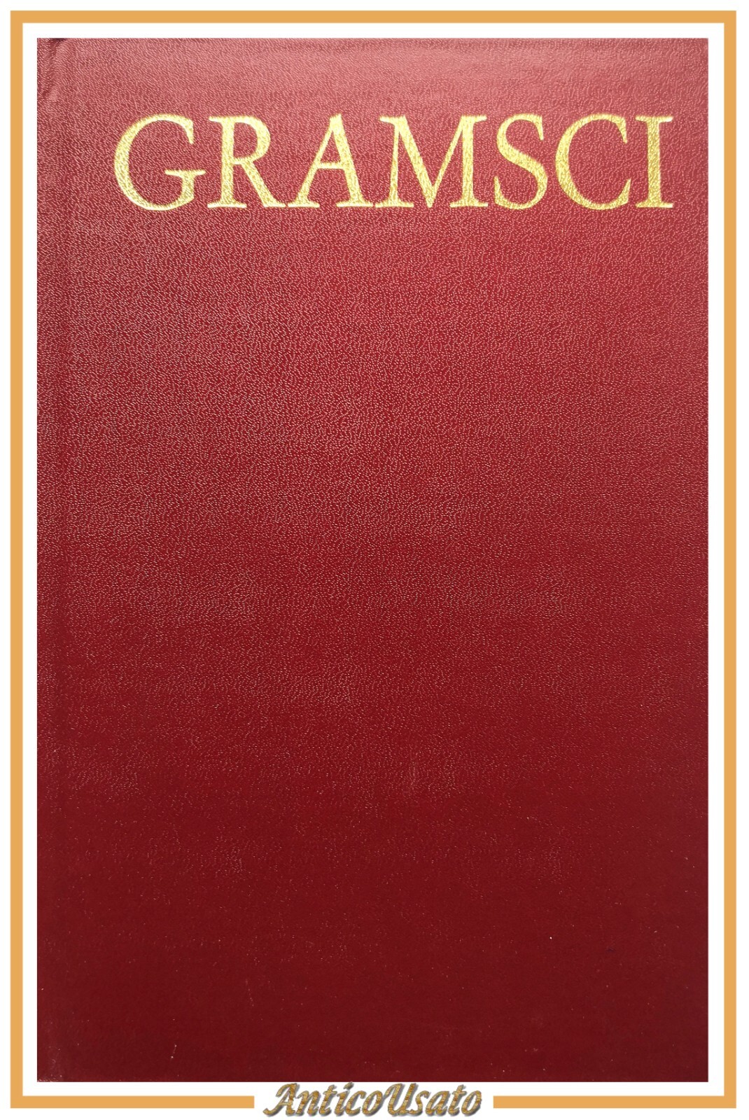 SCRITTI POLITICI di Antonio Gramsci cura Spriano 1979 Editori Riuniti …