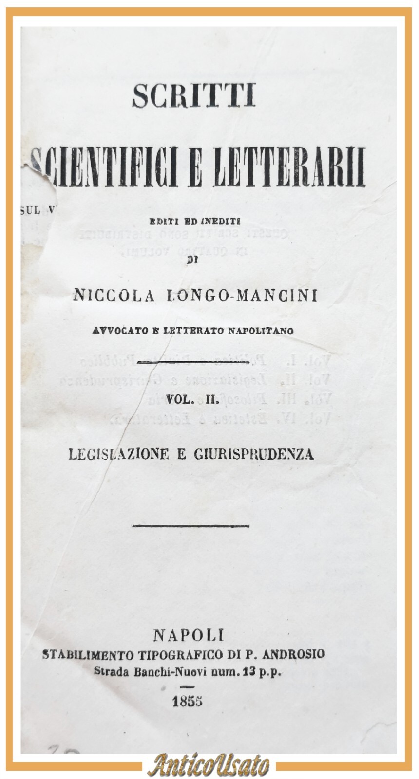 SCRITTI SCIENTIFICI E LETTERARI di Longo Mancini volume II 1855 …