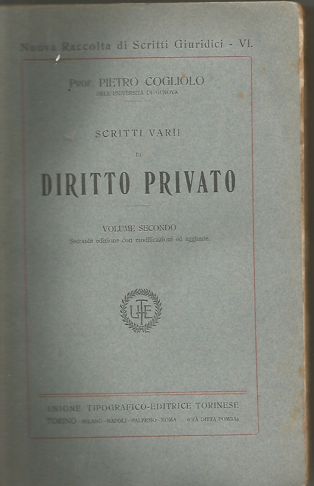 SCRITTI VARII DI DIRITTO PRIVATO 2 volumi Pietro Cogliolo 1917 …