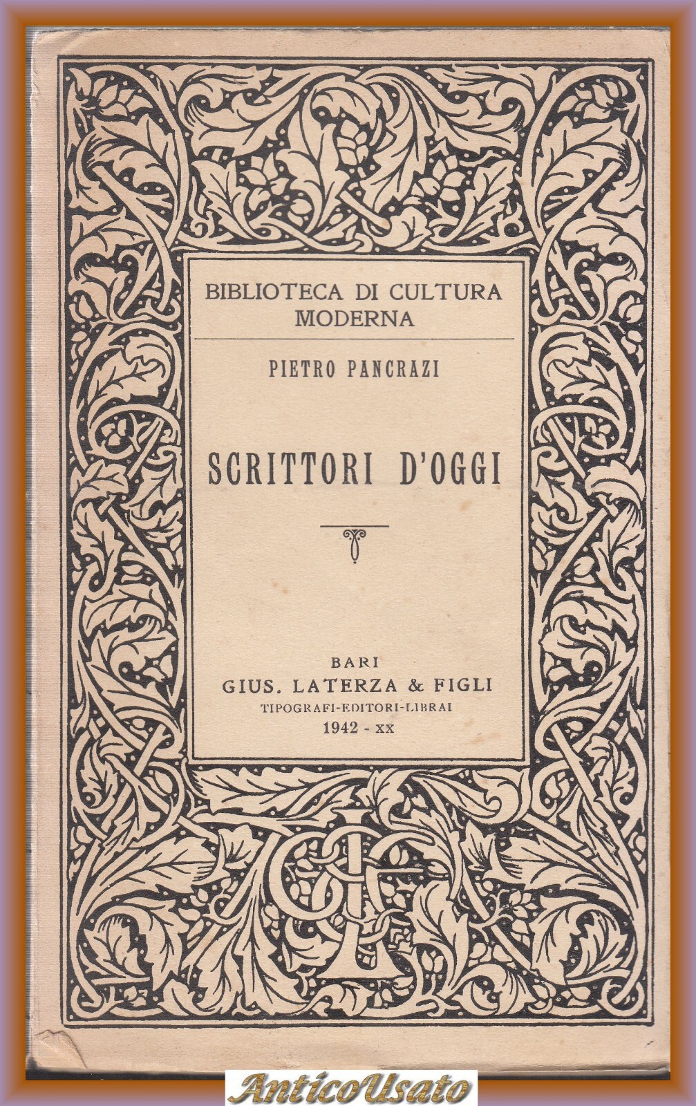 SCRITTORI D'OGGI di Pietro Pancrazi 1942 Laterza Libro letteratura italiana