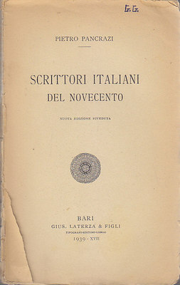 SCRITTORI ITALIANI DEL NOVECENTO di Pietro Pancrazi 1939 Laterza editore …