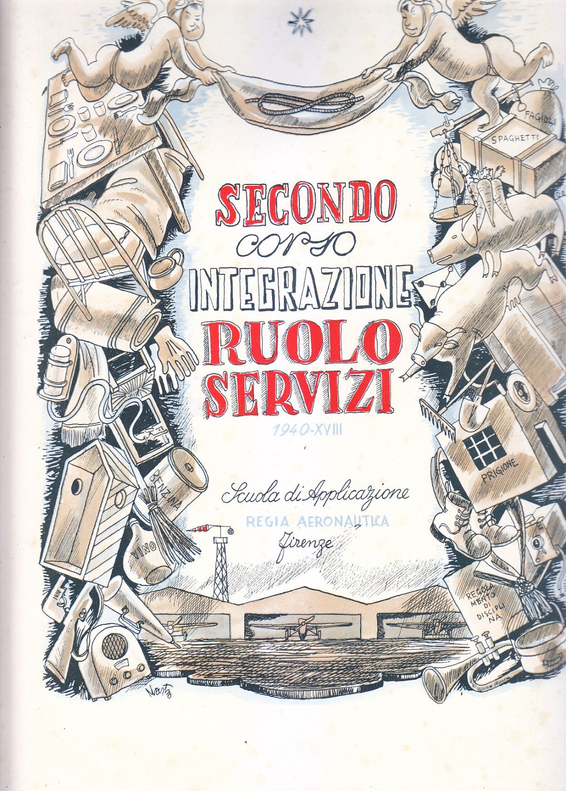 Secondo Corso Integrazione Ruolo Servizi 1940 Regia aeronautica umorismo Libro