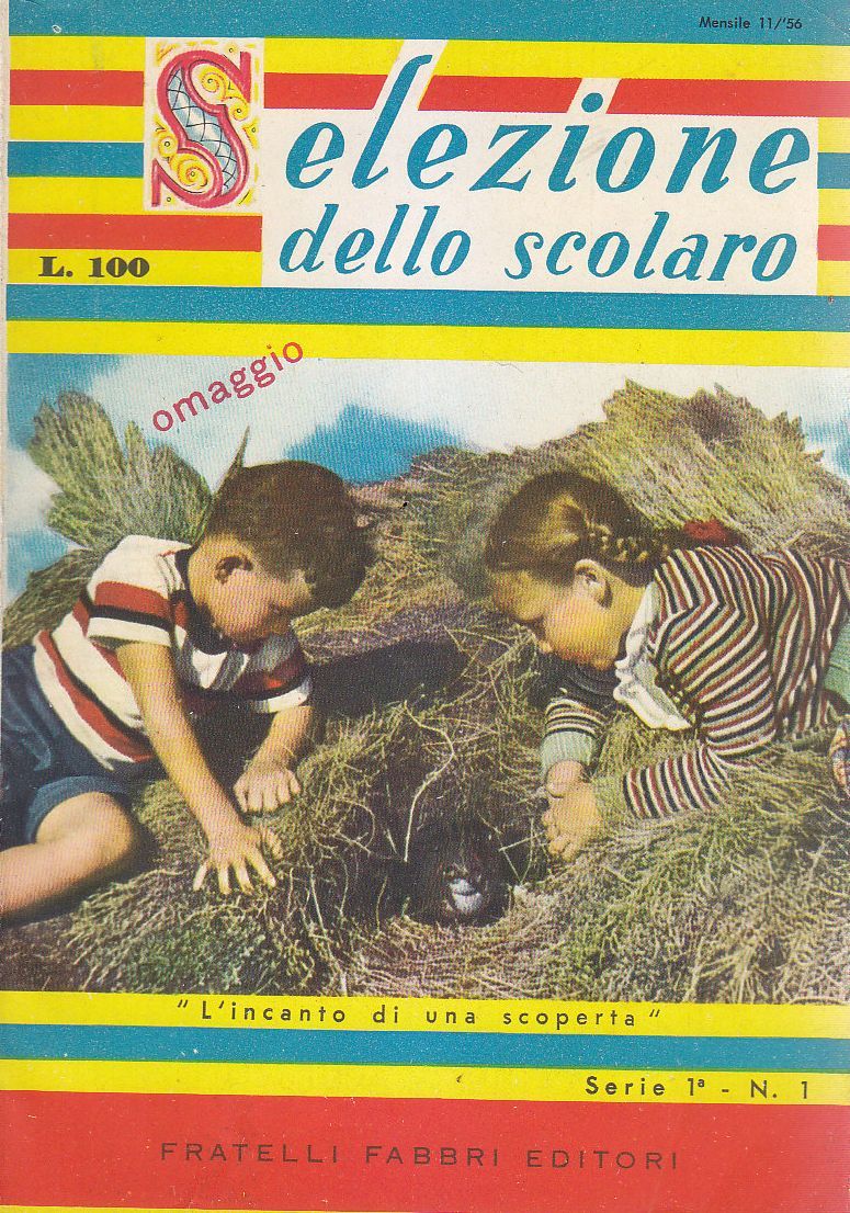 SELEZIONE DELLO SCOLARO anno I numero 1 novembre 1956 Fabbri …