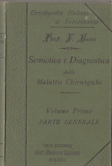 SEMIOTICA E DIAGNOSTICA MALATTIE CHIRURGICHE Parte generale libro di veterinaria