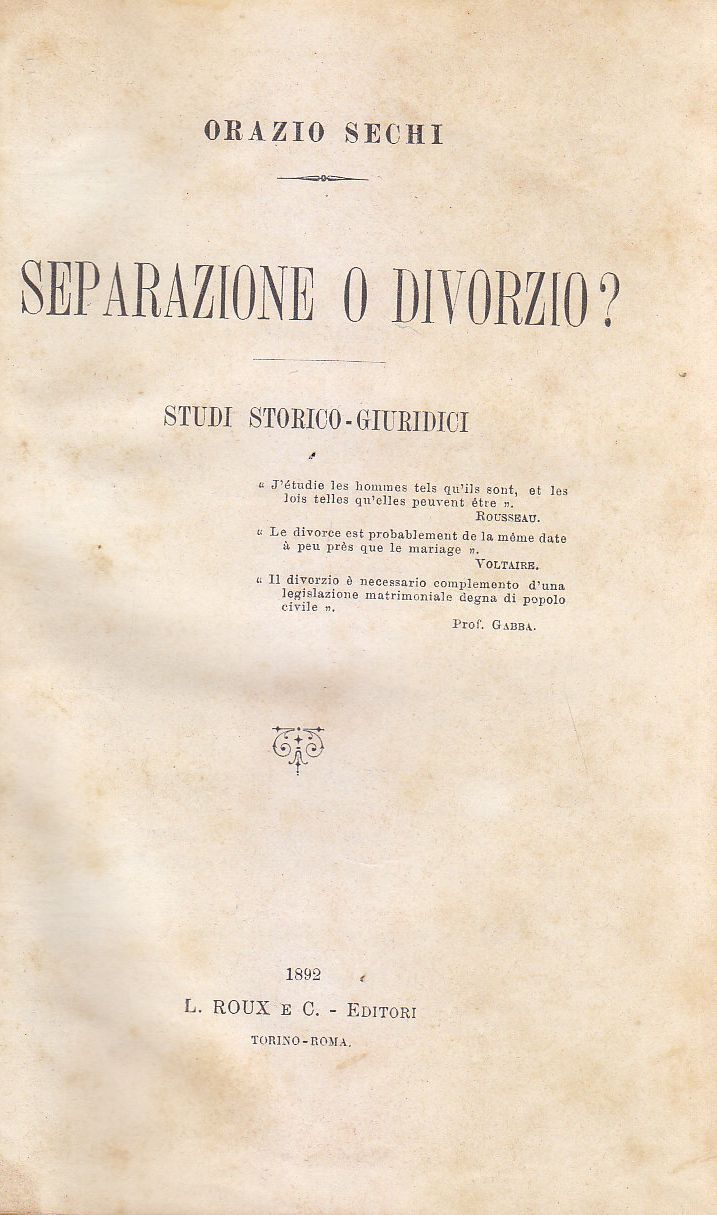 SEPARAZIONE O DIVORZIO di Orazio Sechi 1892 Roux studi storico …