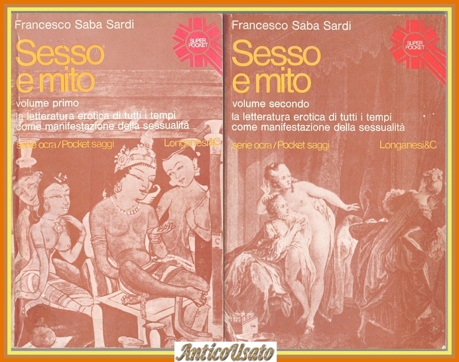 SESSO E MITO di Francesco Saba Sardi 2 volumi 1978 …