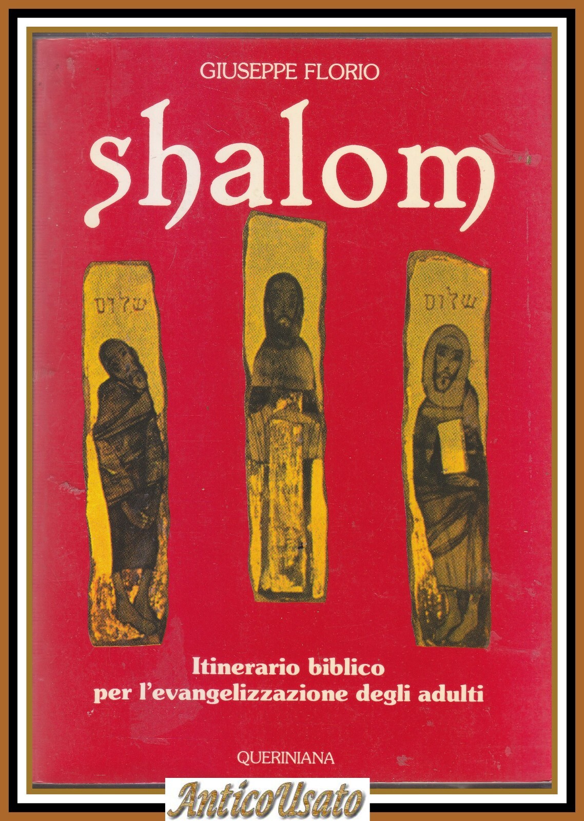 SHALOM di Giuseppe Florio itinerario biblico evangelizzazione degli adulti libro