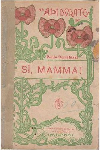 SÌ MAMMA di Paolo Bertulazzi anni '20? Luigi Trevisini Api …