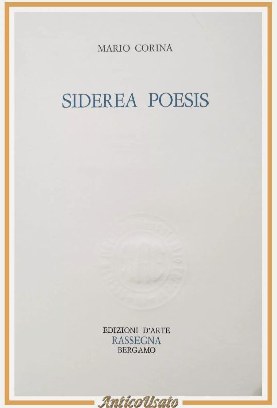 SIDEREA POESIS di Mario Corina 1972 Edizioni d'arte Libro tiratura …