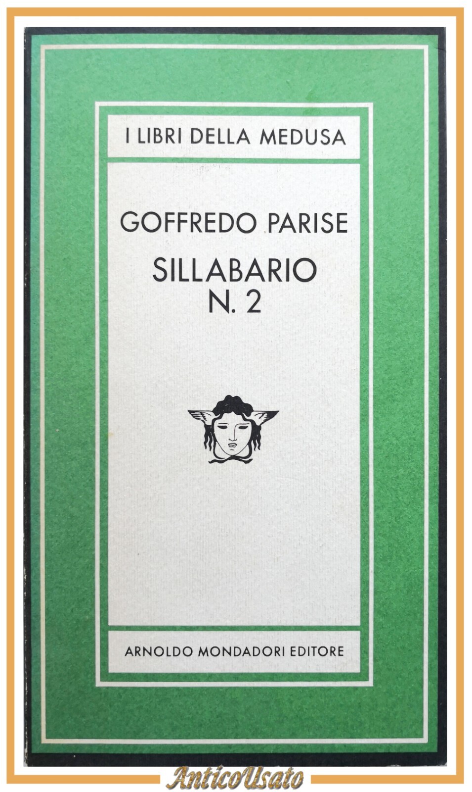 SILLABARIO N.2 di Goffredo Parise 1982 Arnoldo Mondadori Libro Medusa …