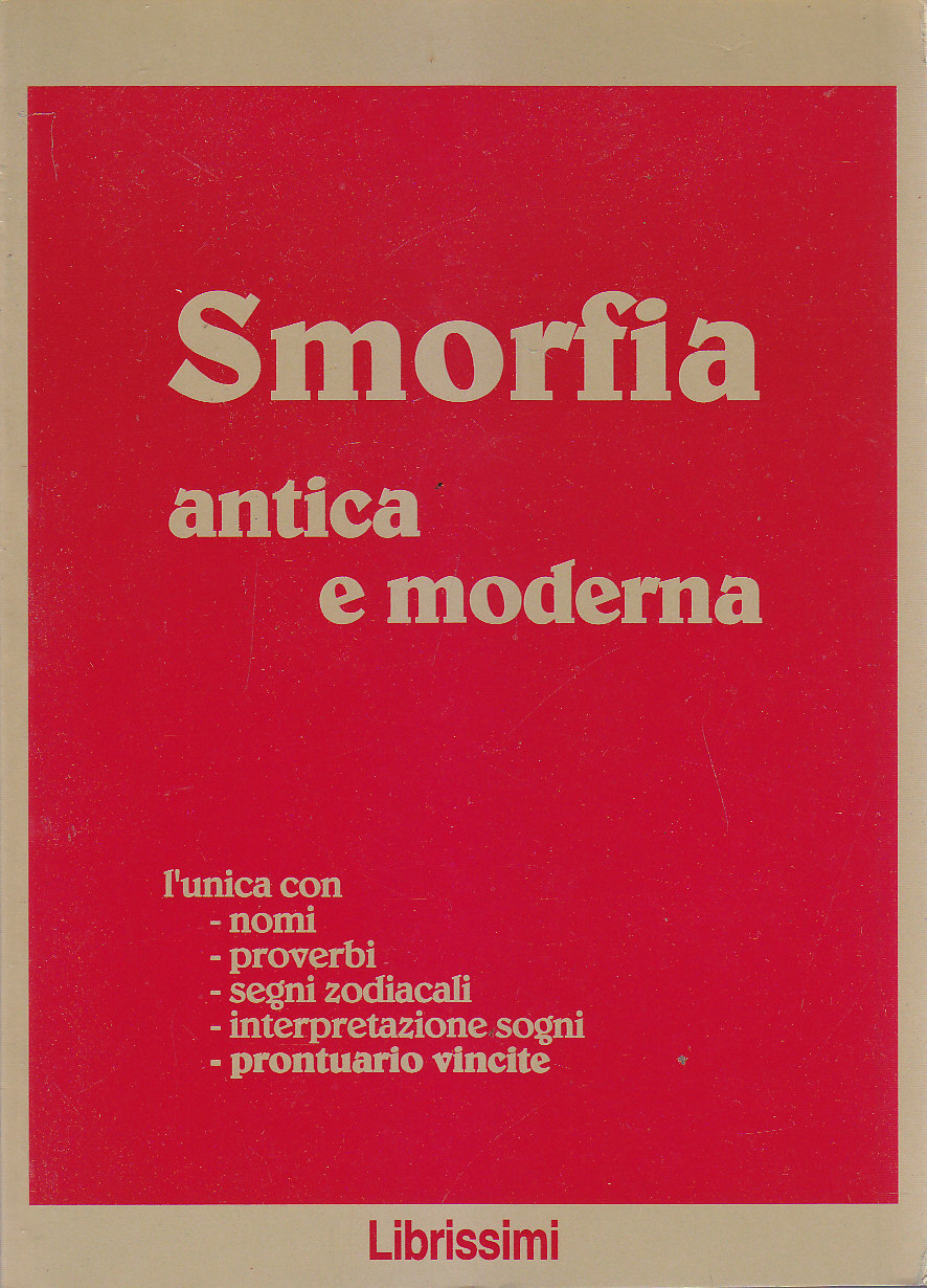 SMORFIA ANTICA E MODERNA 1997 Librissimi segni zodiacali interpretazione sogni