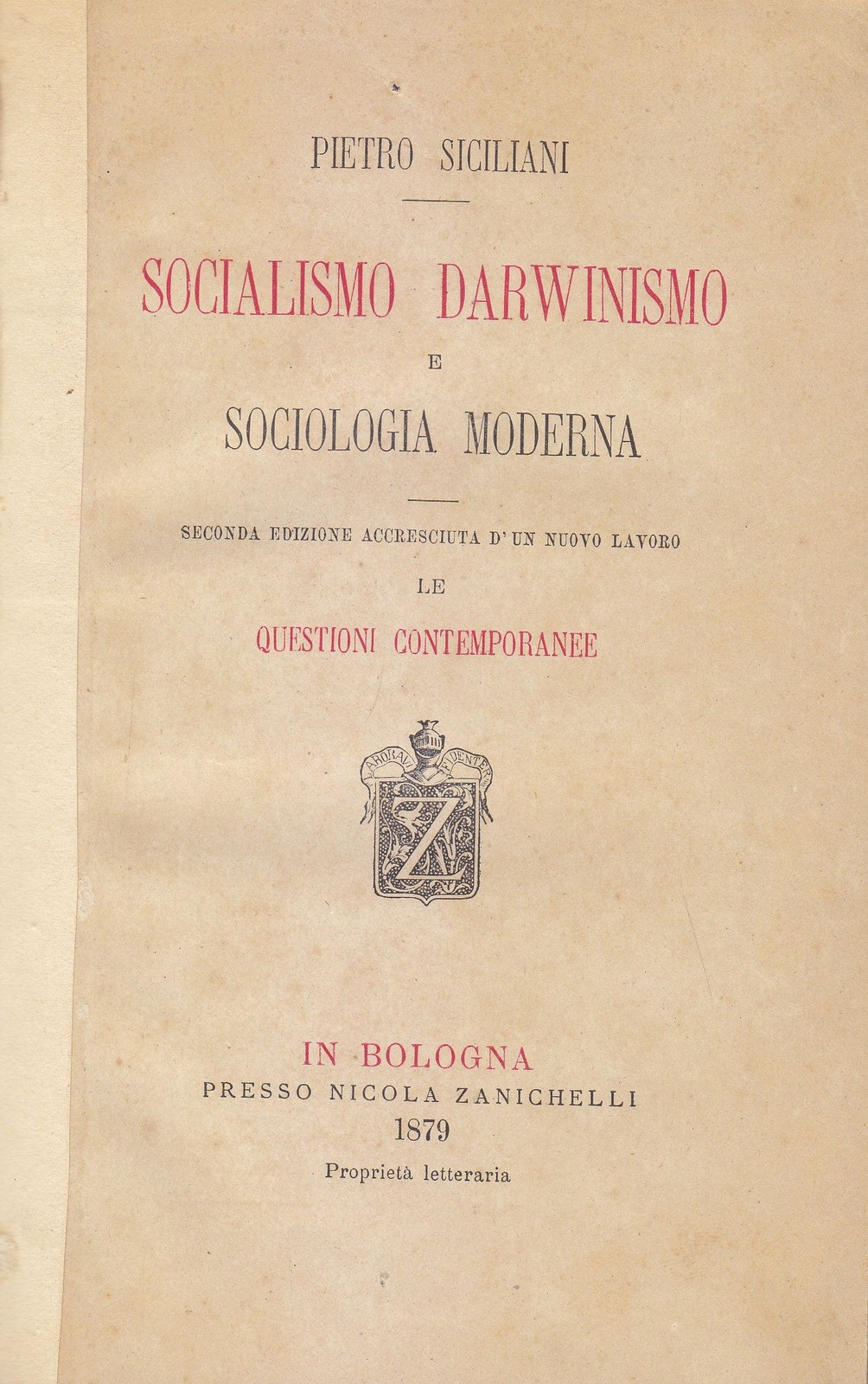 SOCIALISMO DARWINISMO E SOCIOLOGIA MODERNA di Pietro Siciliani 1879 Zanichelli