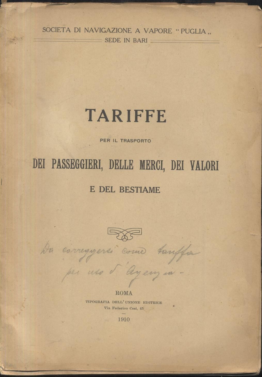 SOCIETÀ DI NAVIGAZIONE A VAPORE PUGLIA BARI 1910 TARIFFE PER …