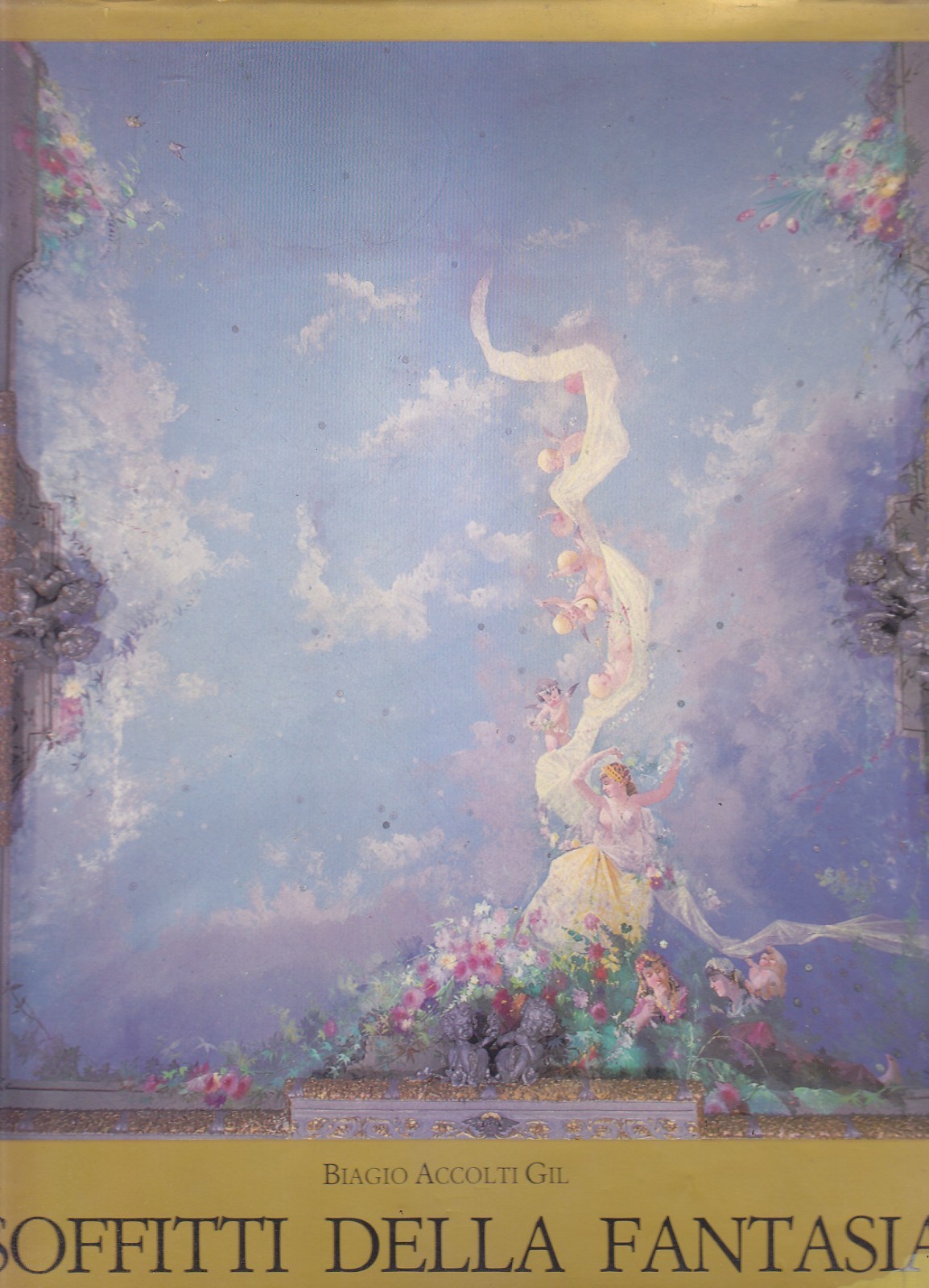 Soffitti Della Fantasia di Biagio Accolti Gil 1979 De Luca …
