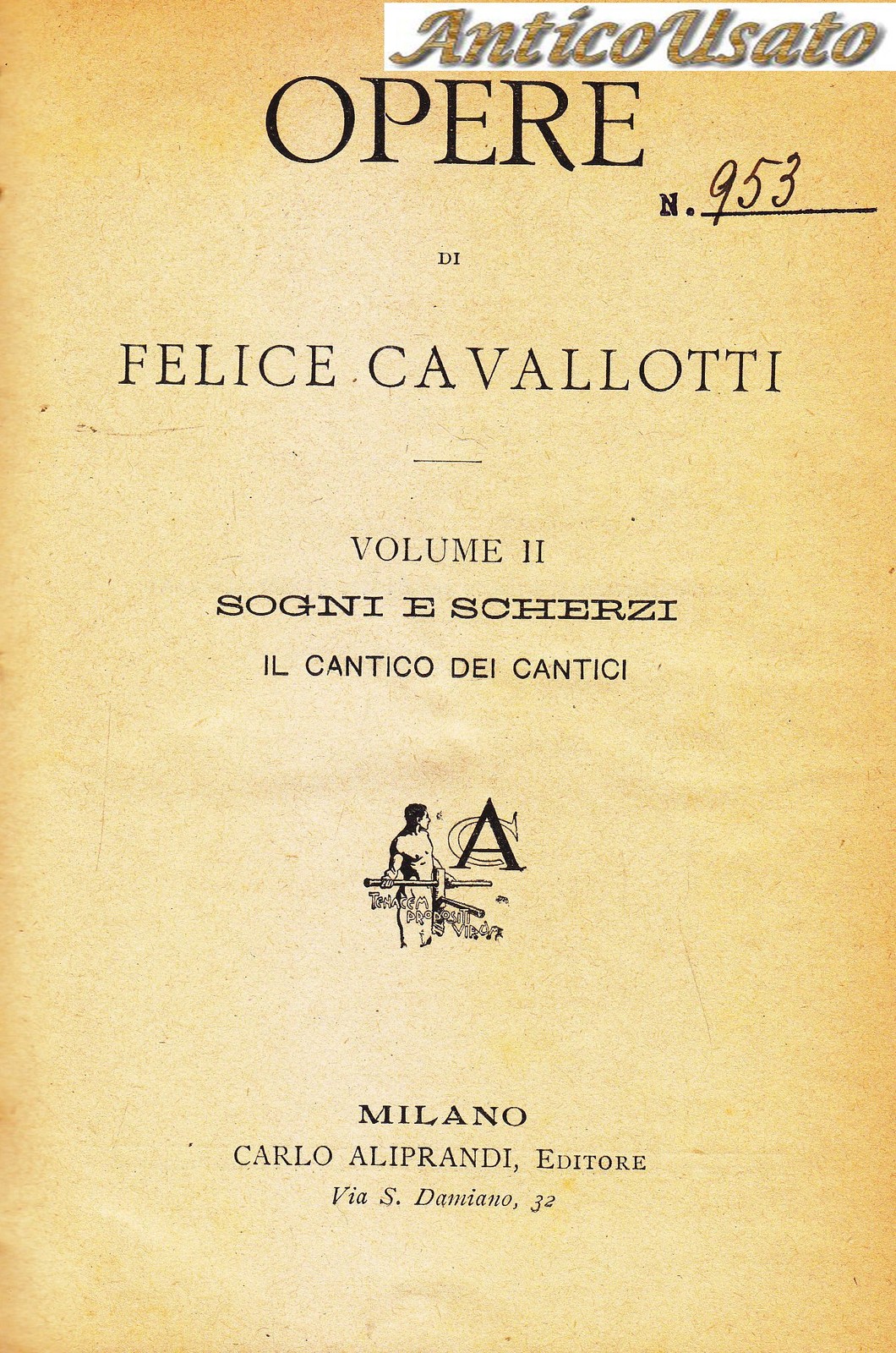 SOGNI E SCHERZI IL CANTICO DEI CANTICI di Felice Cavallotti …
