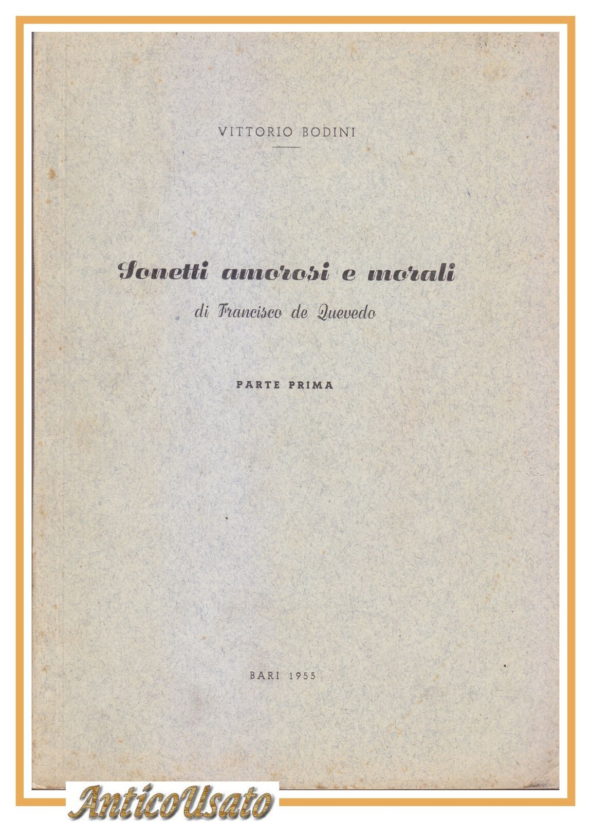 SONETTI AMOROSI E MORALI DI FRANCISCO DE QUEVEDO p 1 …