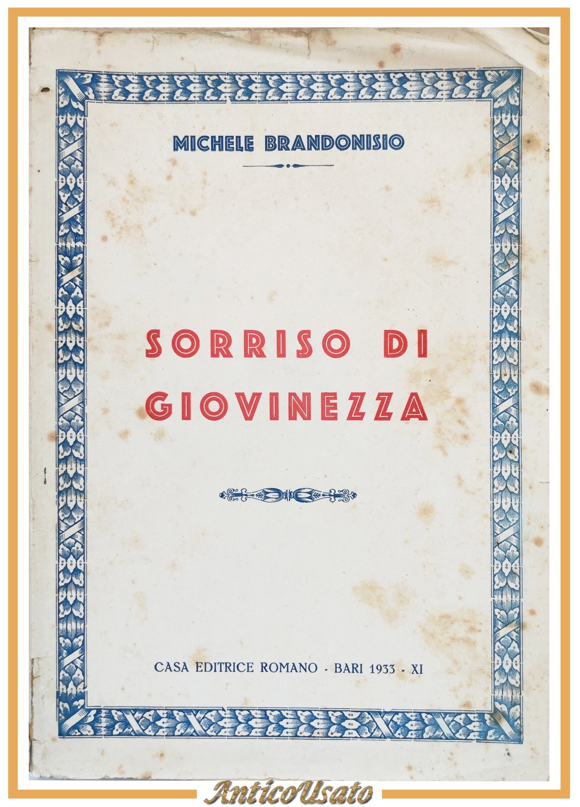 SORRISO DI GIOVINEZZA Michele Brandonisio 1933 libro aneddoti cultura fascista