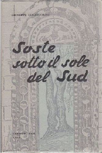 Soste Sotto Il Sole Del Sud di Giuseppe Lucatuorto 1958 …