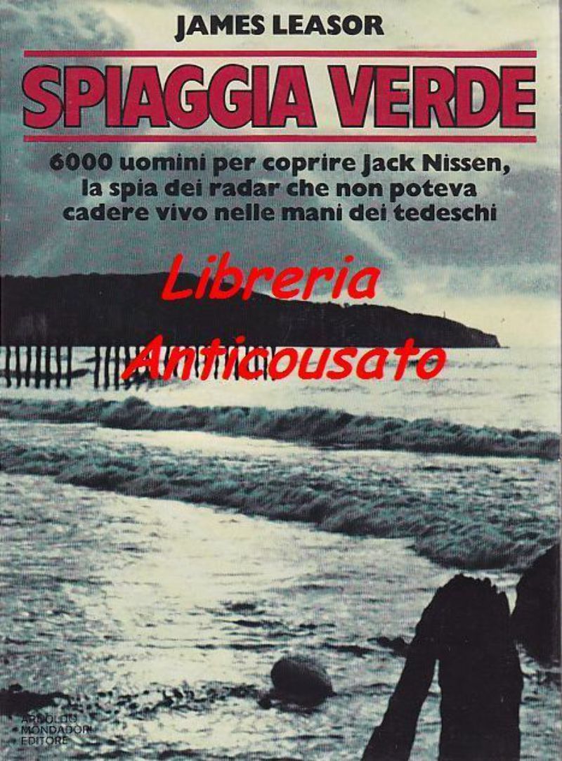 SPIAGGIA VERDE 6000 UOMINI PER COPRIRE JACK NISSEN di James …