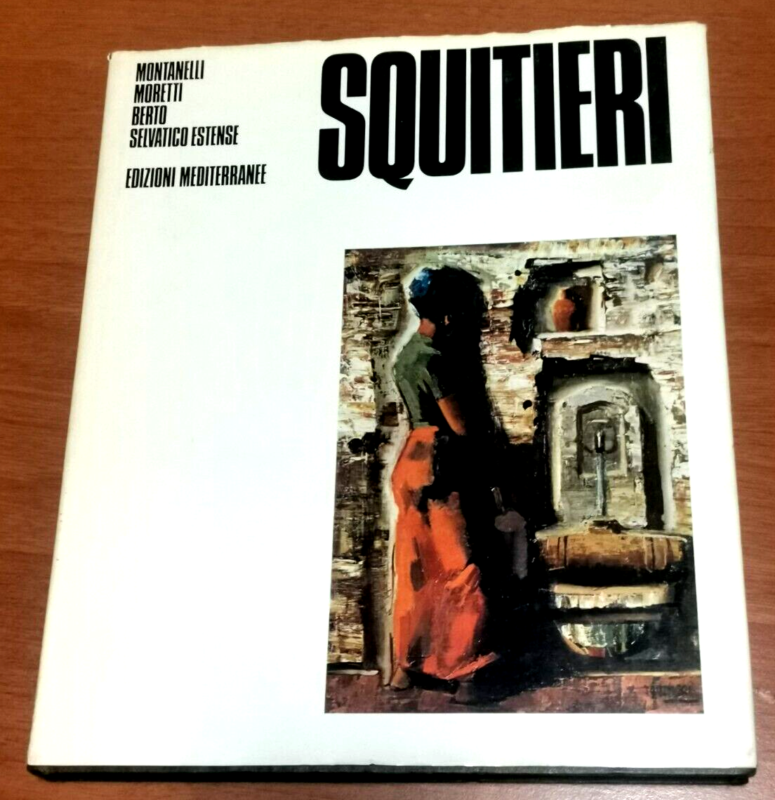 SQUITIERI di Montanelli Moretti Berto Selvatico Estense 1971 Mediterranee Libro